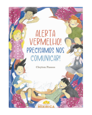 Alerta vermelho! Precisamos nos comunicar!